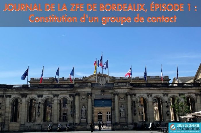 Journal de la ZFE de Bordeaux, épisode 1&nbsp;: constitution d’un groupe de contact