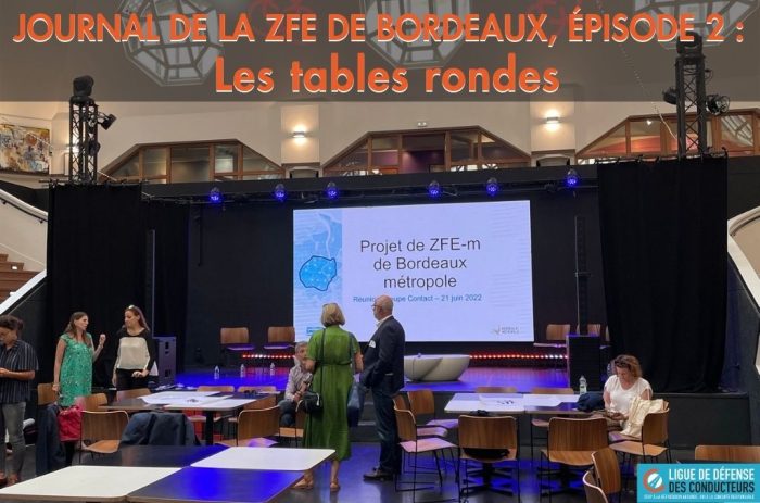 Journal de la ZFE de Bordeaux, épisode 2&nbsp;: les tables rondes