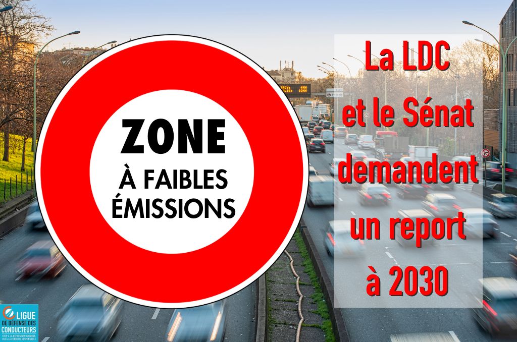 Zones à faibles émissions&nbsp;: la Ligue de Défense des Conducteurs et le Sénat s’accordent pour un report à 2030