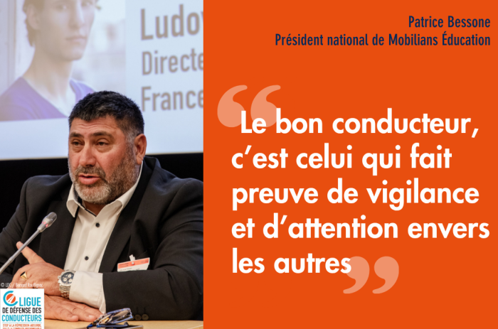 « Le bon conducteur, c’est celui qui fait preuve de vigilance et d’attention envers les autres »