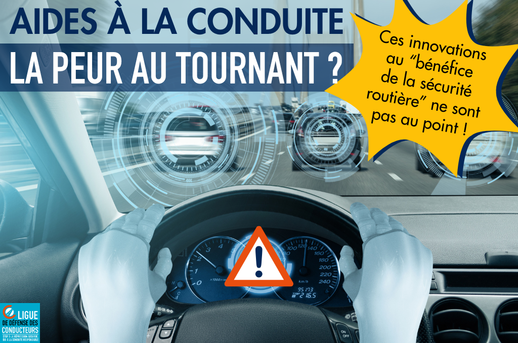 Aides à la conduite&nbsp;: exigeons un encadrement plus strict de ces nouvelles technologies qui commencent à faire peur