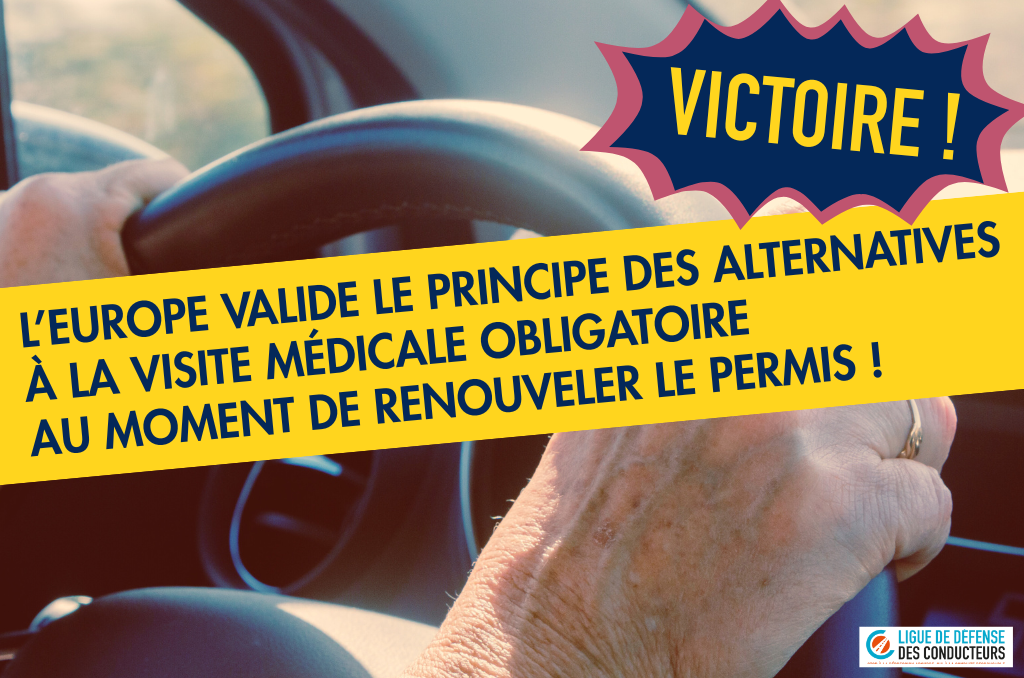 Victoire &nbsp;: renouveler son permis ne passera pas obligatoirement par une visite médicale
